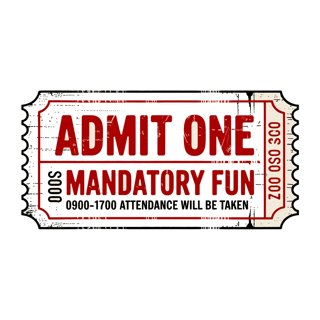 Mandatory Fun admit one vintage carnival ticket graphic tee design, army org day humor
