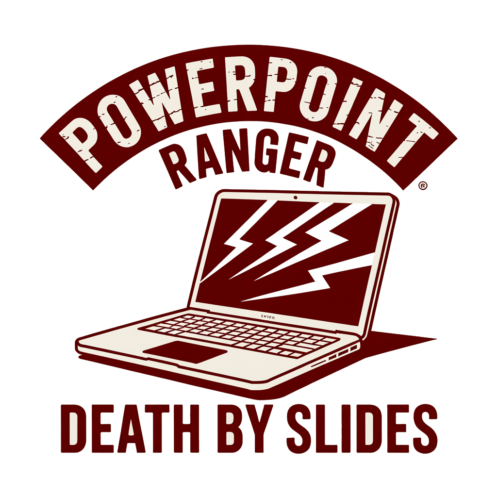 PowerPoint Ranger death by slides graphic tee design, military staff office humor