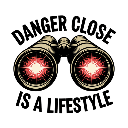 Danger Close forward observer 13F binoculars graphic tee design, call for fire humor